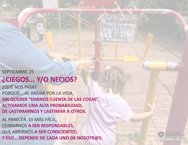 ¿Ciegos... y/o necios?